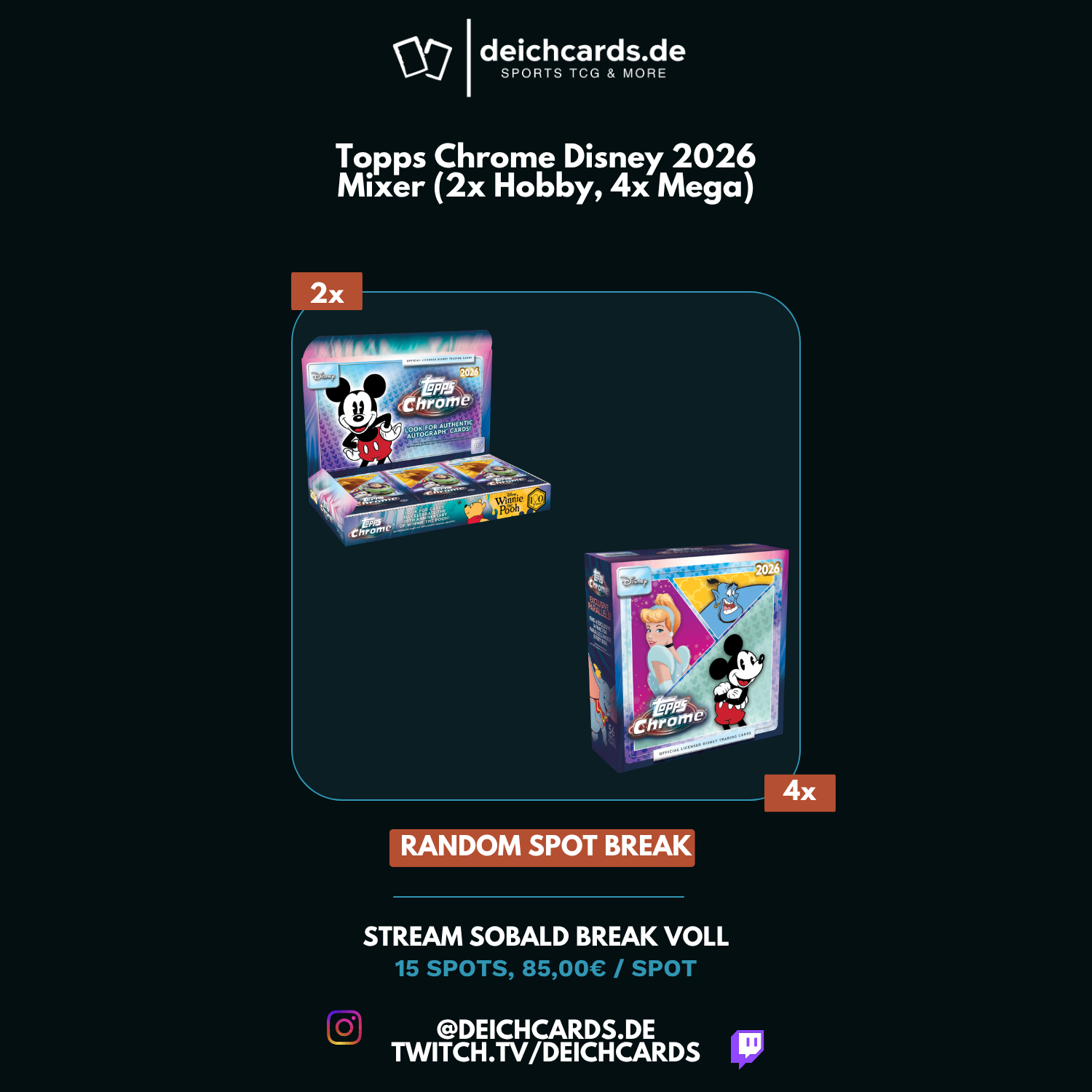 Topps Chrome Disney 2026 (Mixer, 2x Hobby + 4x Mega) - Random Spots - Break 